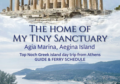 Agia Marina Aegina • Home of My Tiny Sanctuary • Ultimate 2026 Guide and Ferry Schedule