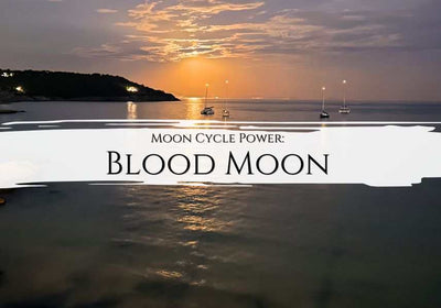 Using The Blood Moon As Companion To Grow And Expand - My Tiny Sanctuary
