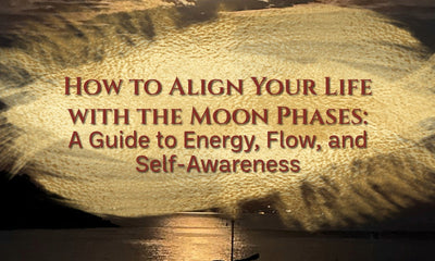 How to Align Your Life with the Moon Phases: A Guide to Energy, Flow, and Self-Awareness