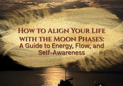 How to Align Your Life with the Moon Phases: A Guide to Energy, Flow, and Self-Awareness