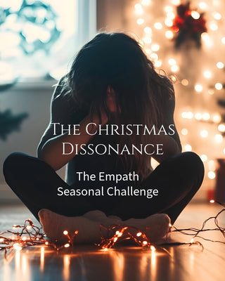 Empath Christmas Guide | Navigate Holiday Overwhelm & Dissonance