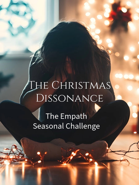 Empath Christmas Guide | Navigate Holiday Overwhelm & Dissonance