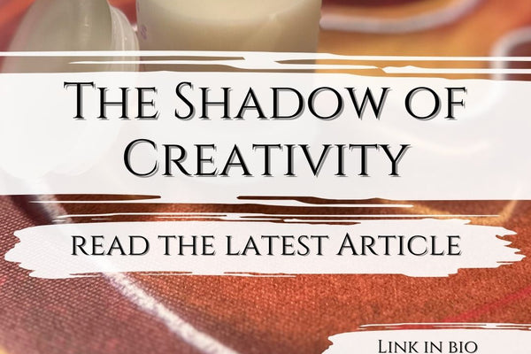 The-Shadow-Side-of-Creativity My Tiny Sanctuary