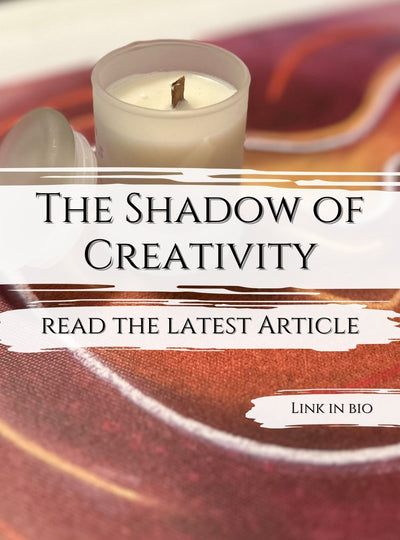The-Shadow-Side-of-Creativity My Tiny Sanctuary