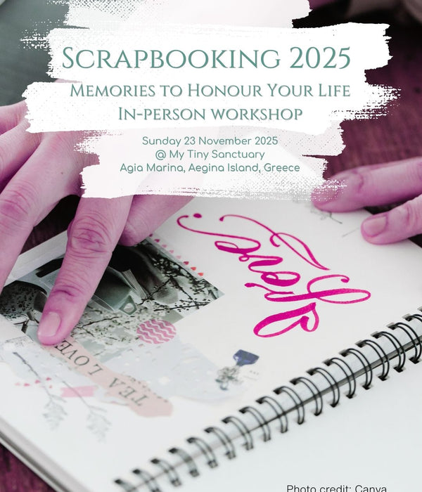 Scrapbooking 2025 Memories to Honour Your Life | In-person workshop - My Tiny Sanctuary