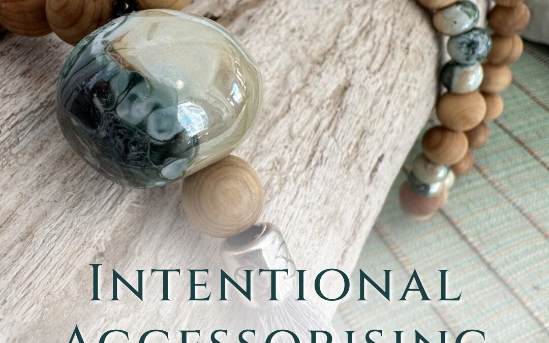 Intentional Accessorising: A Guide to Mindful Self-Empowerment