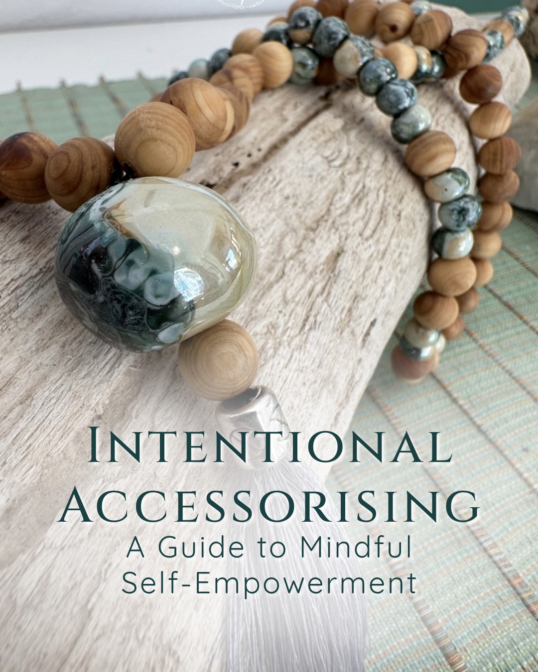 Intentional Accessorising A Guide to Mindful Self-Empowerment1